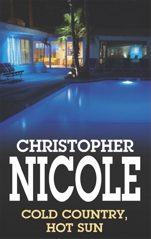 Cold Country, Hot Sun by Christopher Nicole