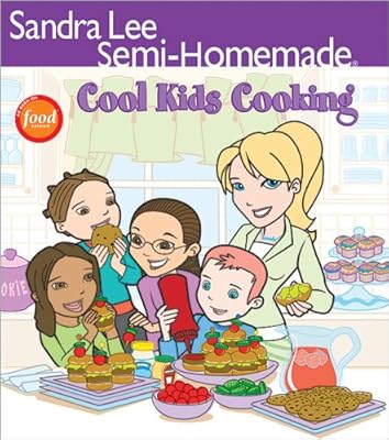 Sandra Lee Semi-Homemade Cool Kids' Cooking