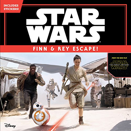 Star Wars The Force Awakens: Finn & Rey Escape! by LucasFilm Press
