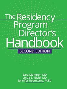 The Residency Program Director's Handbook, Second Edition