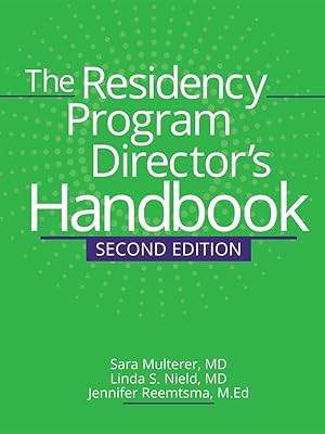 The Residency Program Director's Handbook, Second Edition