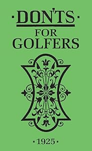 Don'ts for Golfers: Illustrated Edition by Sandy Green