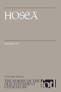Hosea (The Forms of the Old Testament Literature)