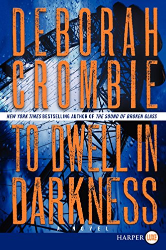 To Dwell in Darkness LP: A Novel by Deborah Crombie
