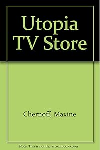 Utopia TV Store by Maxine Chernoff