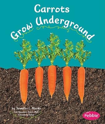 Carrots Grow Underground