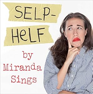 Selp-Helf by Miranda Sings