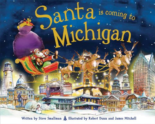 Santa Is Coming to Michigan by Robert Dunn
