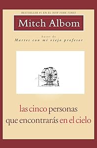 Las Cinco Personas Que Encontraras En El Cielo: Spanish Edition Five People