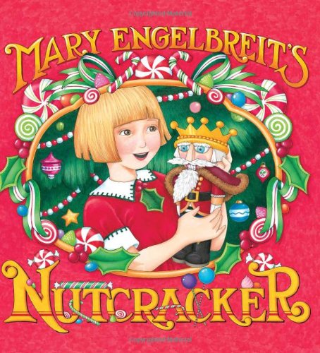 Mary Engelbreit's Nutcracker by Mary Engelbreit