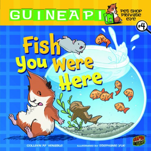 Fish You Were Here by Colleen AF Venable