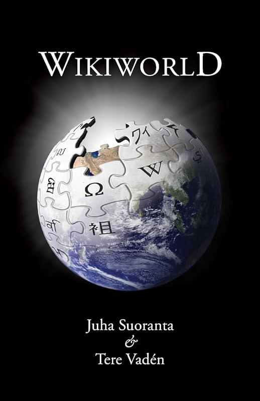 Wikiworld by Juha Suoranta