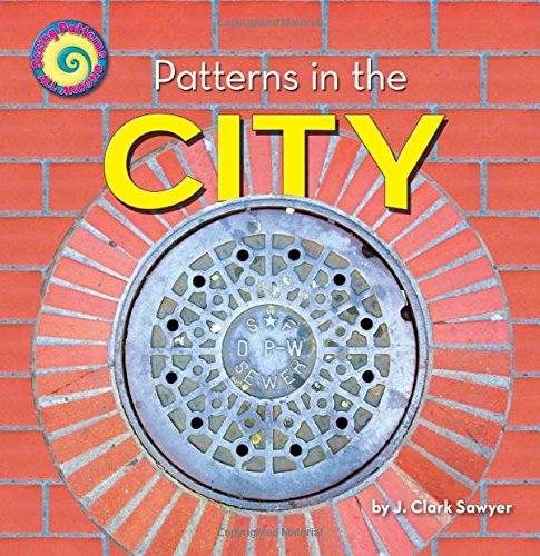 Patterns in the City by J. Clark Sawyer