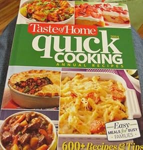 2014 Quick Cooking Annual Recipes by Taste of Home Books.