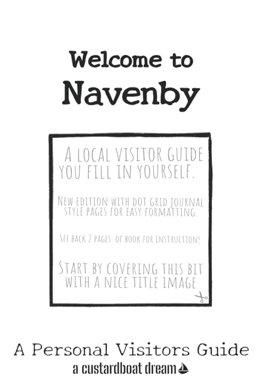 Welcome to Navenby: A Fun DIY Visitors Guide by Bookaful Press