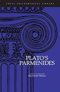 Plato : Parmenides (Focus Philosophical Library) by Plato