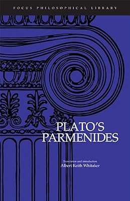 Plato : Parmenides (Focus Philosophical Library)