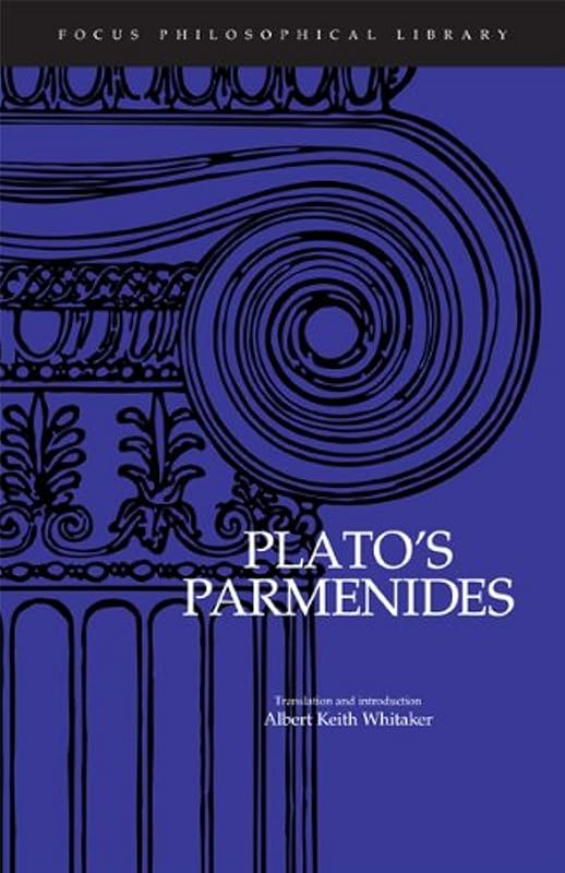 Plato : Parmenides (Focus Philosophical Library) by Plato