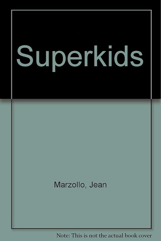 Superkids by Jean Marzollo
