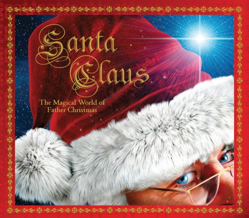Santa Claus: The Magical World of Father Christmas by Rod Green