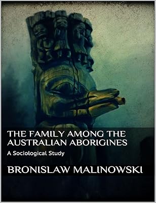 The Family among the Australian Aborigines