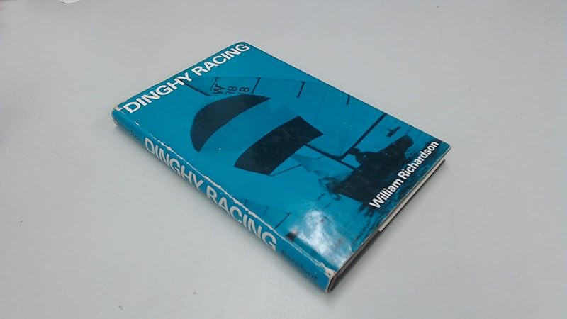 Dinghy racing by Bill Richardson