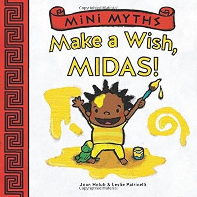 Mini Myths: Make a Wish, Midas!