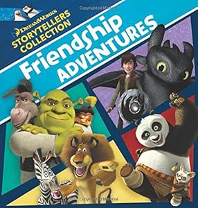 DreamWorks Friendship Adventures by DreamWorks Press  (Creator),