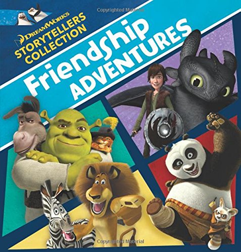 DreamWorks Friendship Adventures by DreamWorks Press  (Creator),