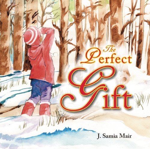 The Perfect Gift by J. Samia Mair