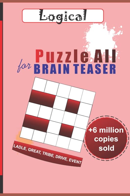 Logical puzzle all for brain Teaser: puzzle brain teaser by Kelvin Smart