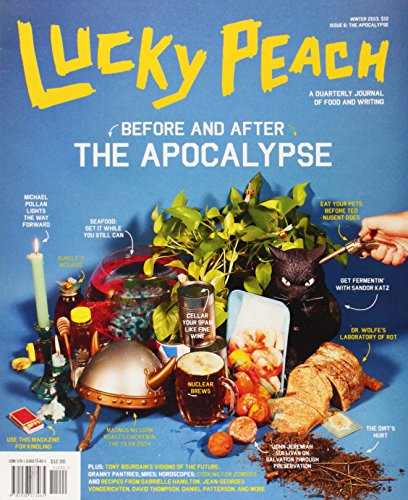 Lucky Peach, Issue 6 by Chris Ying