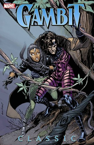 X-Men: Gambit Classic, Vol. 1 by Chris Claremont