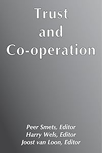 Trust and Cooperation by Peer Smets