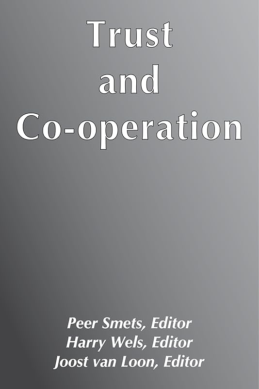 Trust and Cooperation by Peer Smets