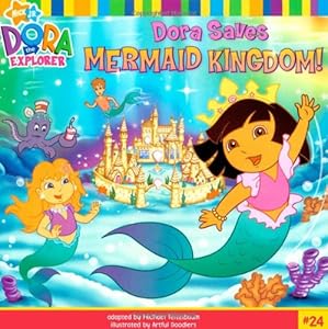 Dora Saves Mermaid Kingdom! (Dora the Explorer)