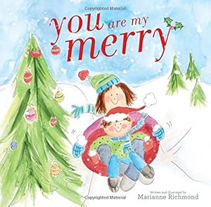 You Are My Merry by Marianne Richmond