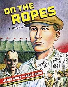 On the Ropes: A Novel by James Vance