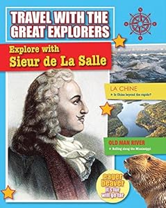 Explore With Sieur De La Salle