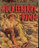 The Adventures of Huckleberry Finn - Mark Twain