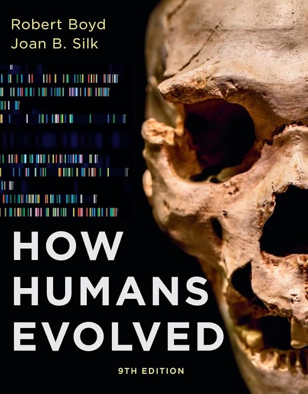 How Humans Evolved (9th Edition) | TEXT ONLY by Robert Boyd