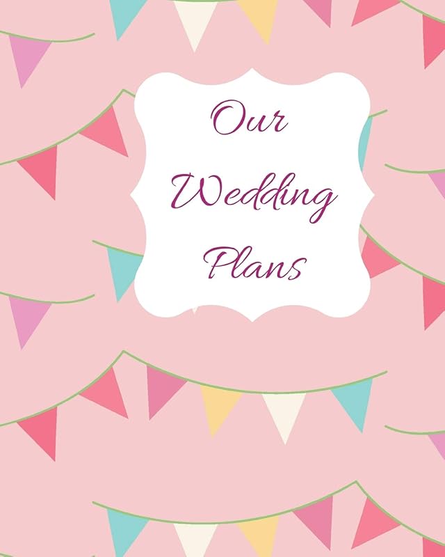 Our Wedding Plans: Complete wedding plan guide to help the bride & groom organize their big day. Pink cover with bunting flag design by Lilac House
