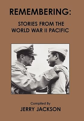 Remembering: Stories from the World War II Pacific