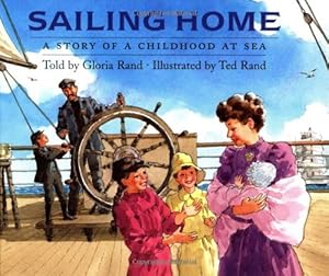 Sailing Home: Story of Child by T Rand