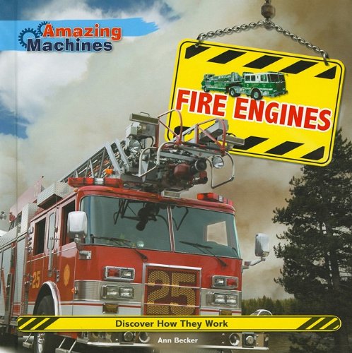 Fire engines by Ann Becker