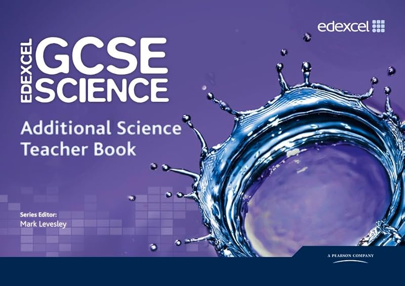 Edexcel GCSE Science: Additional Science Teacher Book by Mark Levesley