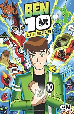Ben 10 Classics Volume 4: Beauty and the Ben