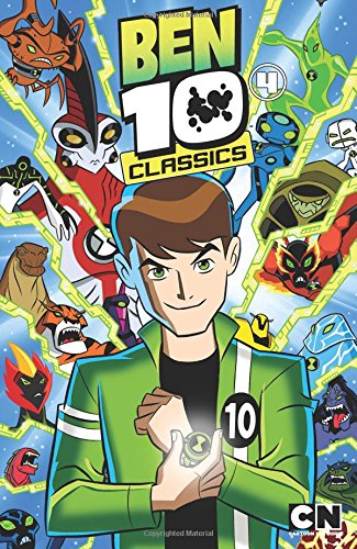 Ben 10 Classics Volume 4: Beauty and the Ben by Rex Ogle