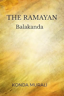 The Ramayan: Balakanda