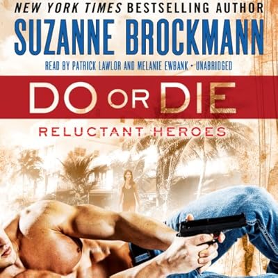 Do or Die: Reluctant Heroes